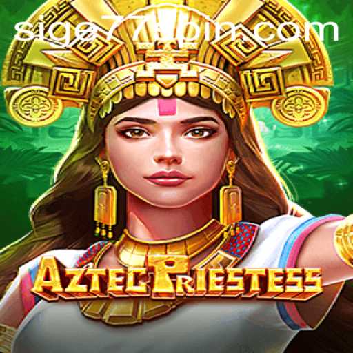 AztecPriestess Game: A Mesmerizing Journey with Sige77